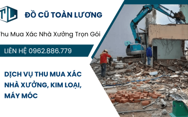 Dịch Vụ Thu Mua Xác Nhà Xưởng, Kim Loại, Máy Móc Thanh Lý Giá Cao Tại Dĩ An